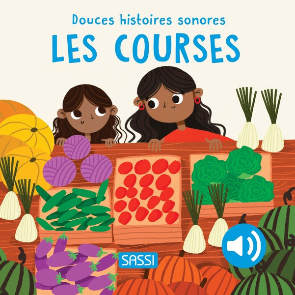 Front cover of Douces histoires sonores : Les courses