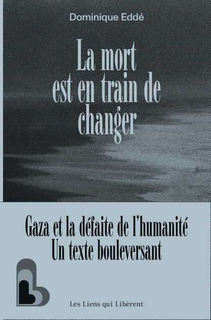 Front cover of La mort est en train de changer