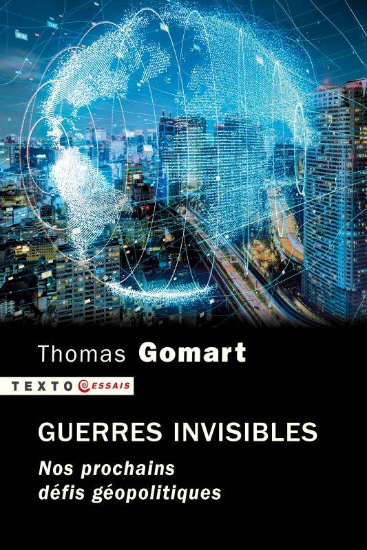 Front cover of Guerres invisibles : Nos prochains défis géopolitiques
