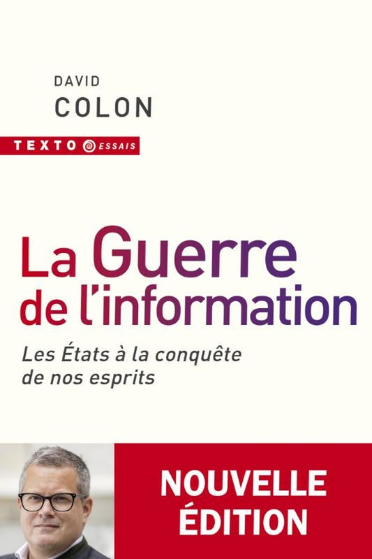 Front cover of La guerre de l'information : Les États à la conquête de nos esprits