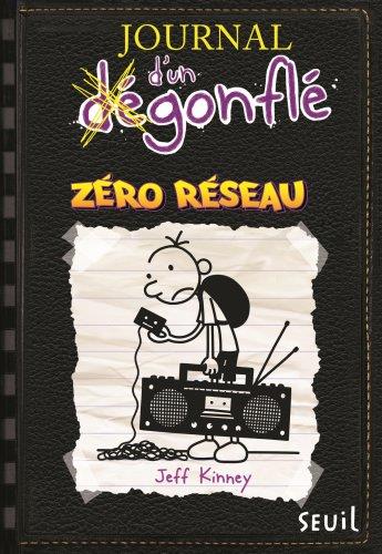 Front cover of Journal d'un dégonflé Tome 10 : zéro réseau