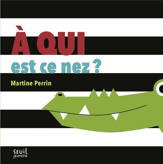 Front cover of à qui est ce nez ?