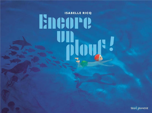 Front cover of Encore un plouf !