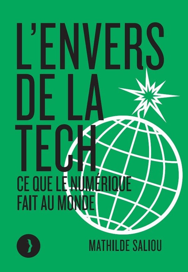 Front cover of L'envers de la tech : Ce que le numérique fait au monde