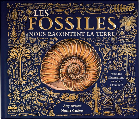 Front cover of Les Fossiles nous racontent la Terre