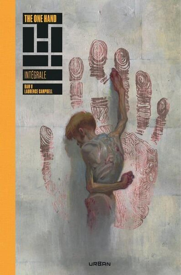 Front cover of The one hand & the six fingers : Intégrale