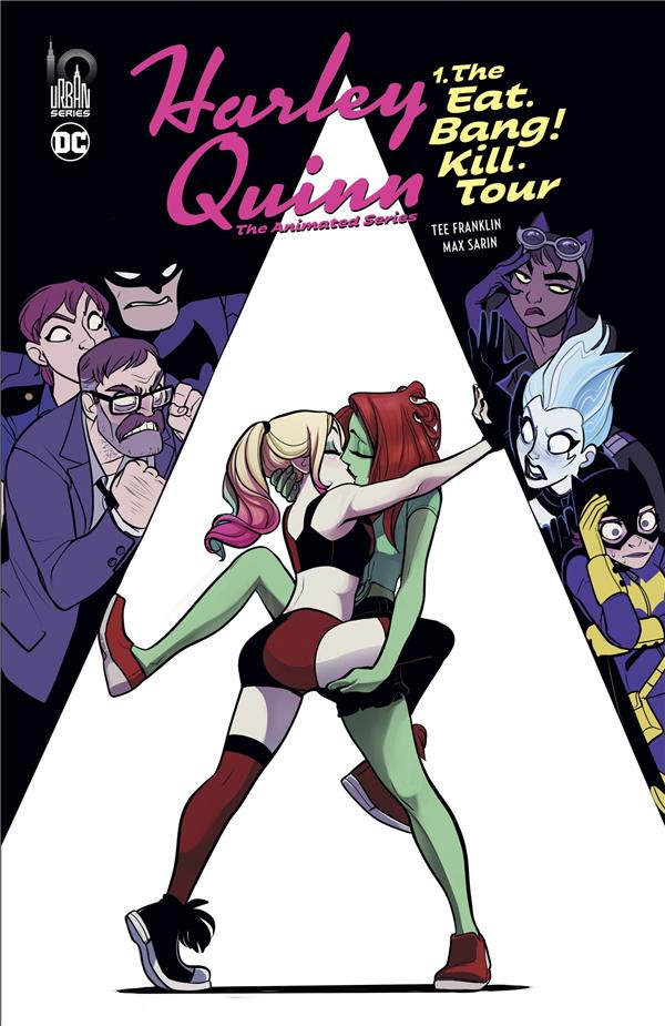 Front cover of Harley Quinn the animated series Tome 1 : the eat. bang ! kill. tour