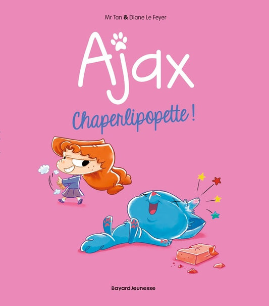 Front cover of Ajax Tome 3 : Chaperlipopette !