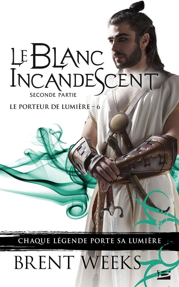 Front cover of Le porteur de lumière Tome 6 : le blanc incandescent : seconde partie