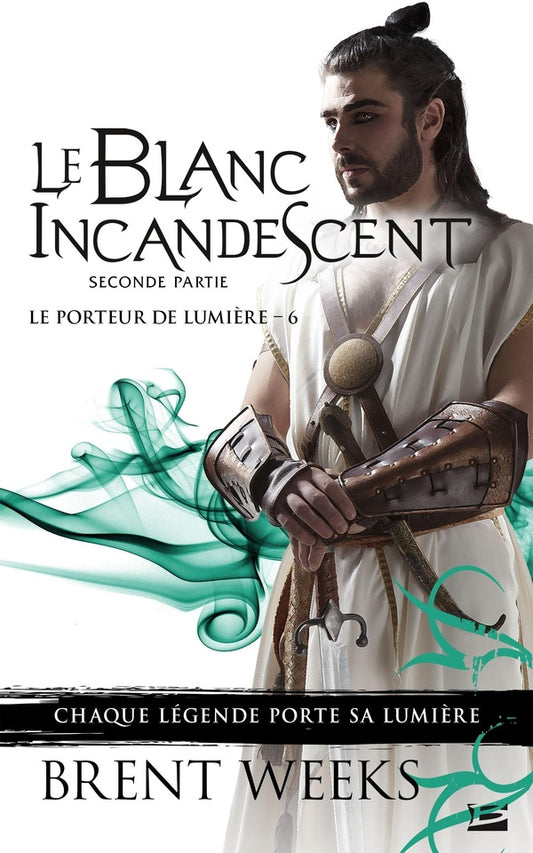 Front cover of Le porteur de lumière Tome 6 : le blanc incandescent : seconde partie