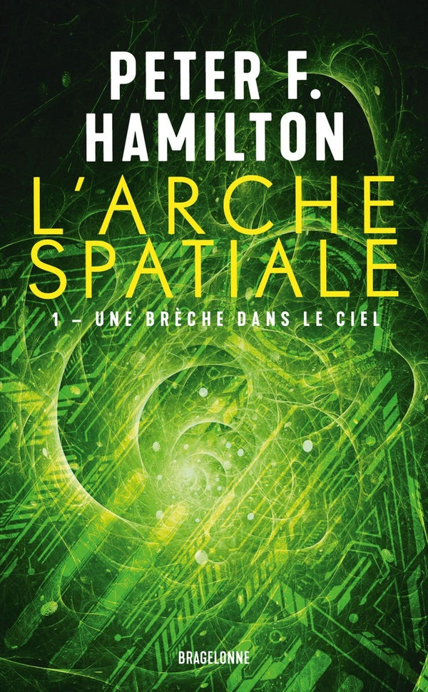 Front cover of L'arche spatiale Tome 1 : Une brèche dans le ciel
