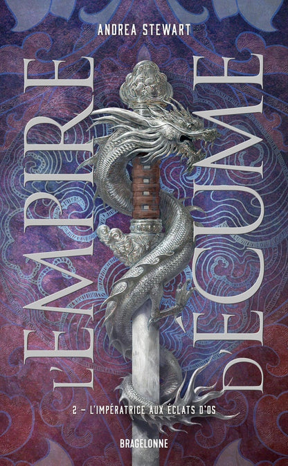 Front cover of L'empire d'écume Tome 2 : L'Impératrice aux éclats d'os