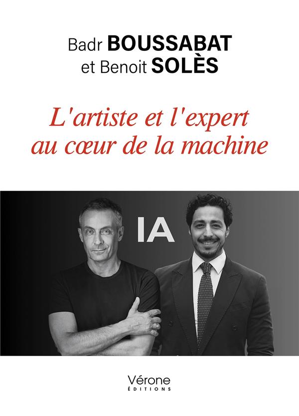 Front cover of L'artiste et l'expert au coeur de la machine : IA                     (IMPRESSION A LA DEMANDE)