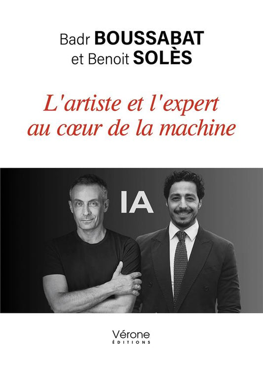 Front cover of L'artiste et l'expert au coeur de la machine : IA                     (IMPRESSION A LA DEMANDE)