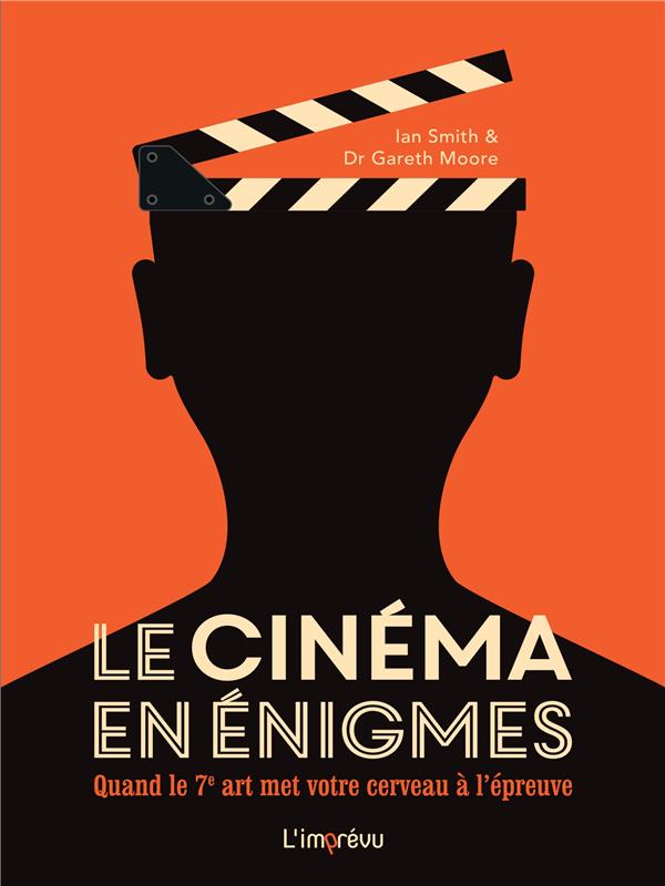 Front cover of Le cinéma en énigmes : Quand le 7e art met votre cerveau à l épreuve