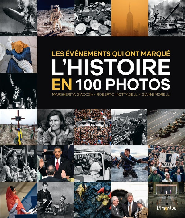 Front cover of Les évènements qui ont marqué l'Histoire en 100 photos