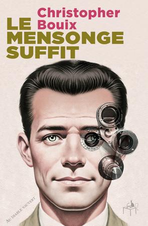 Front cover of Le mensonge suffit