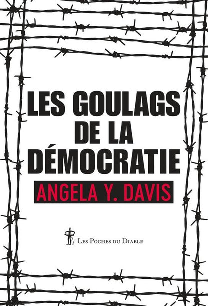 Front cover of Les goulags de la démocratie