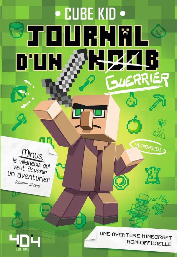 Front cover of Journal d'un Noob Tome 1 : guerrier