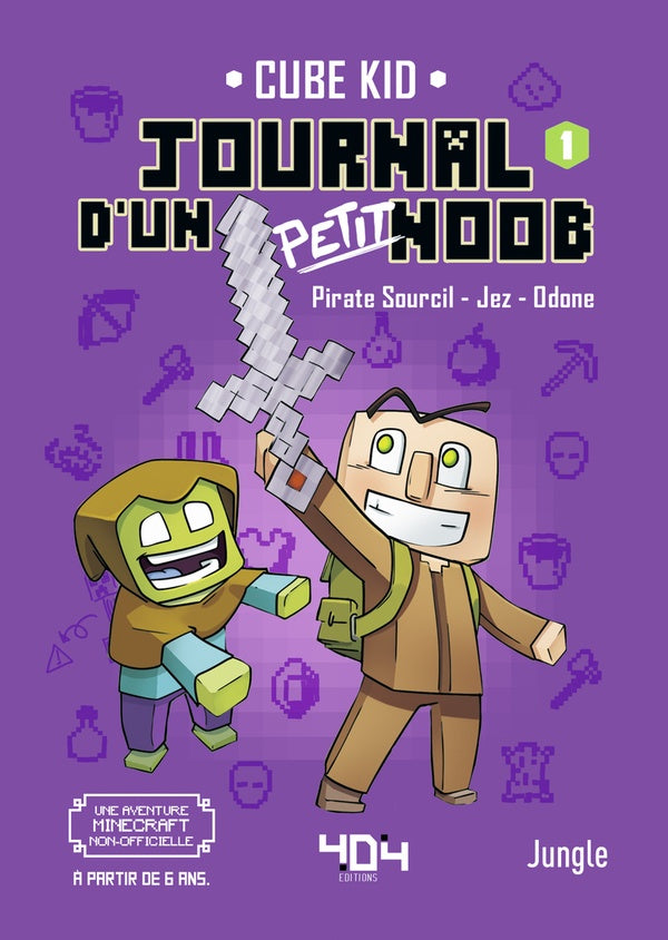 Front cover of Journal d'un petit Noob Tome 1 : un nouveau guerrier