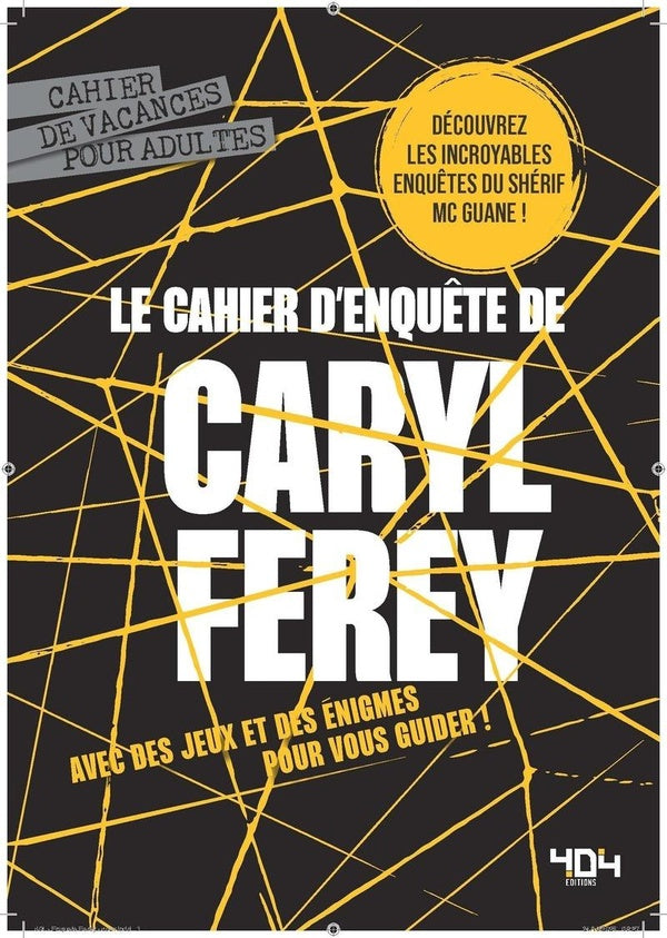 Front cover of Le cahier d'enquête de Caryl Férey