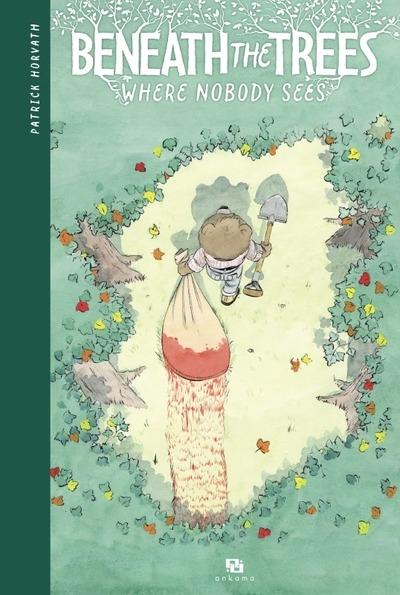 Front cover of Beneath the trees where nobody sees