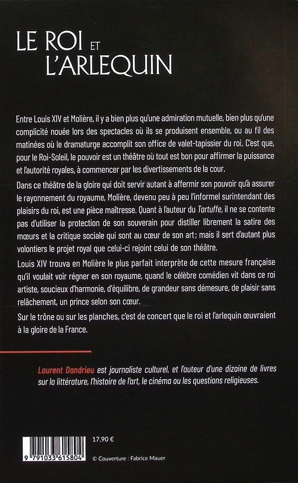 Back cover of Le Roi et l'arlequin : Louis XIV, Molière et le théâtre du pouvoir