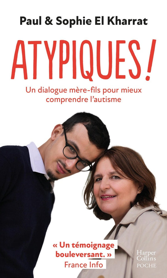 Front cover of Atypiques ! Un dialogue mère-fils pour mieux comprendre l'autisme