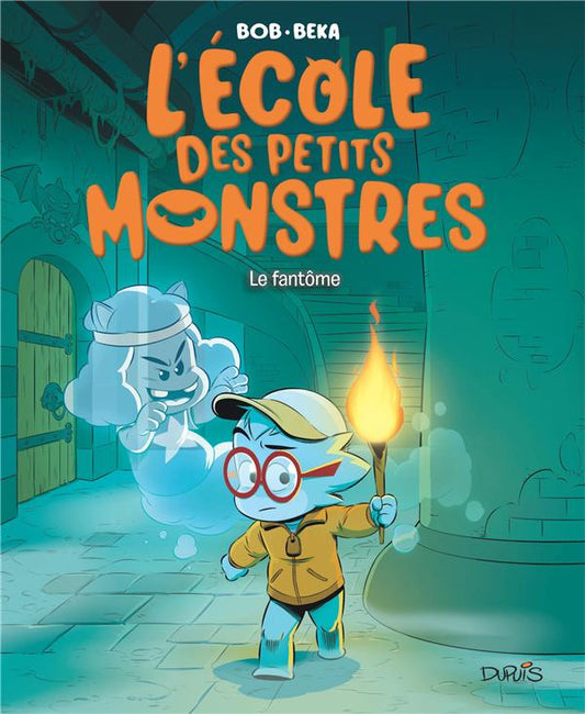 Front cover of L'école des petits monstres Tome 3 : Le fantôme