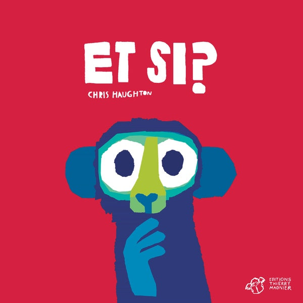 Front cover of Et si ?                     (prix Bernard Versele 1 chouette (dès 3 ans) 2023)