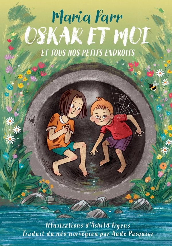 Front cover of Oskar et moi : Et tous nos petits endroits
