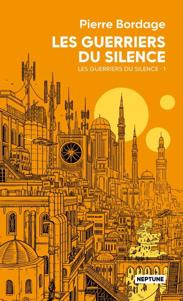 Front cover of Les guerriers du silence Tome 1 : Les guerriers du silence