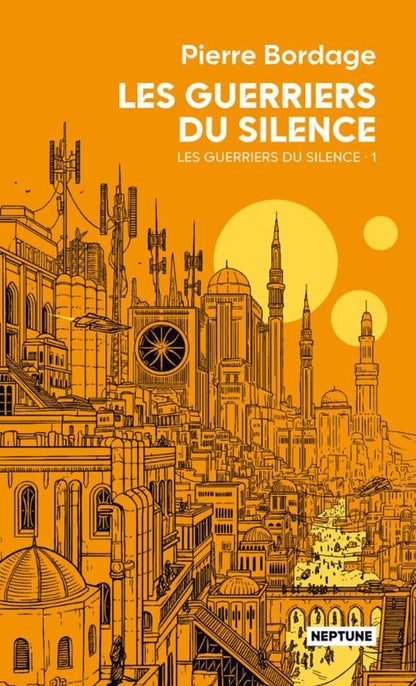 Front cover of Les guerriers du silence Tome 1 : Les guerriers du silence