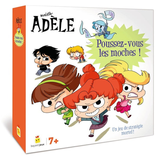 Front cover of Mortelle Adèle : poussez-vous les moches ! un jeu de stratégie mortel !