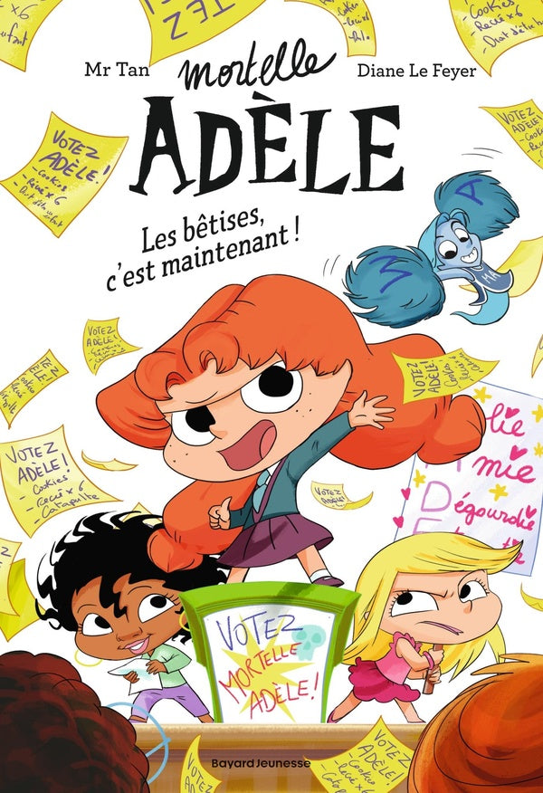 Front cover of Mortelle Adèle Tome 2 : les bêtises, c'est maintenant !