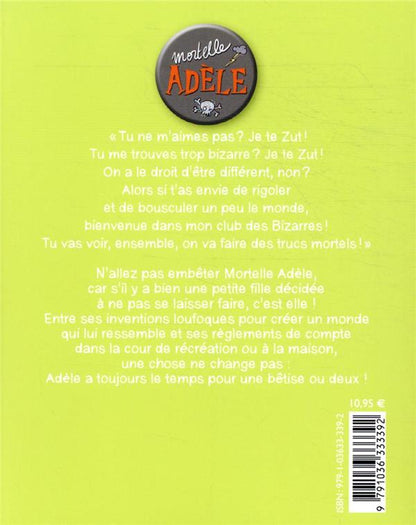 Back cover of Mortelle Adèle Tome 18 : toi, je te Zut !
