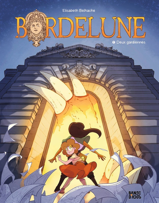 Front cover of Bordelune Tome 1 : Deux gardiennes