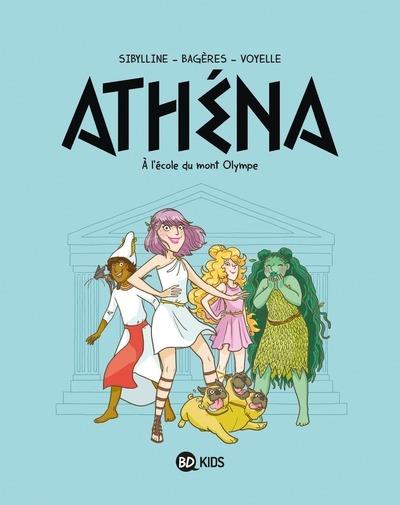 Front cover of Athéna Tome 1 : A l'école du mont Olympe