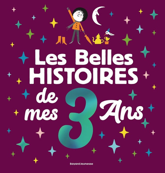 Front cover of Les Belles histoires de mes 3 ans