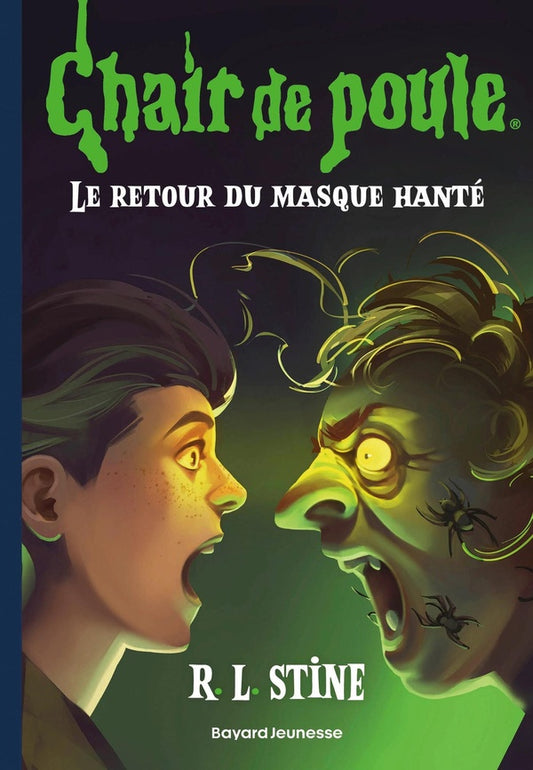 Front cover of Chair de poule Tome 27 : Le retour du masque hanté
