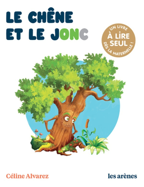 Front cover of Le Chêne et le jonc