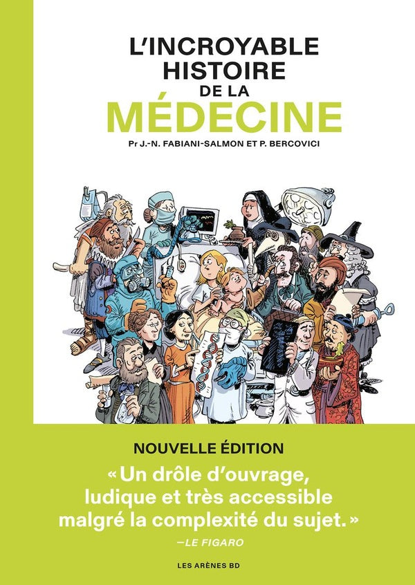 Front cover of L'incroyable histoire de la médecine