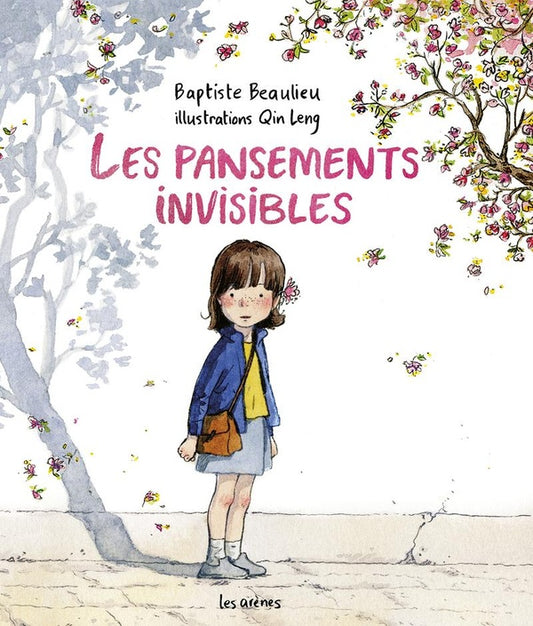 Front cover of Les pansements invisibles