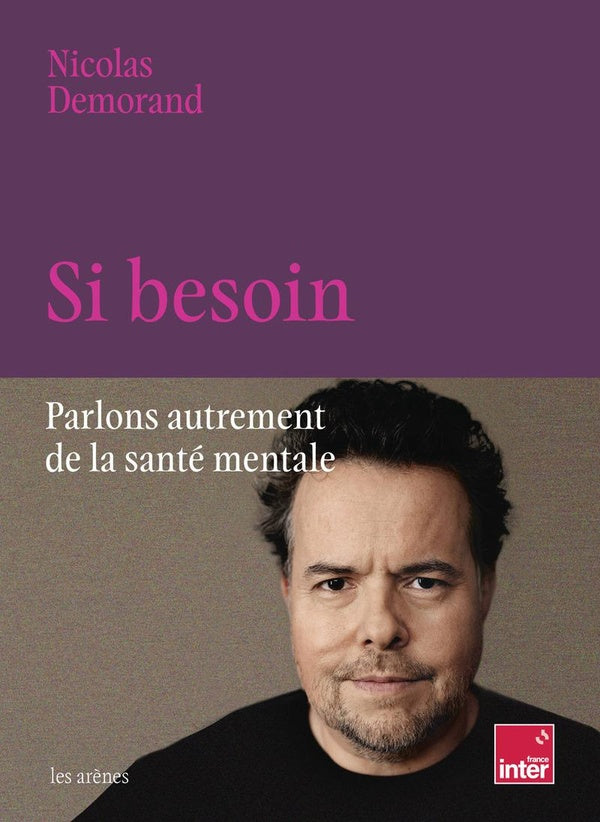 Front cover of Si besoin : Parlons autrement de la santé mentale