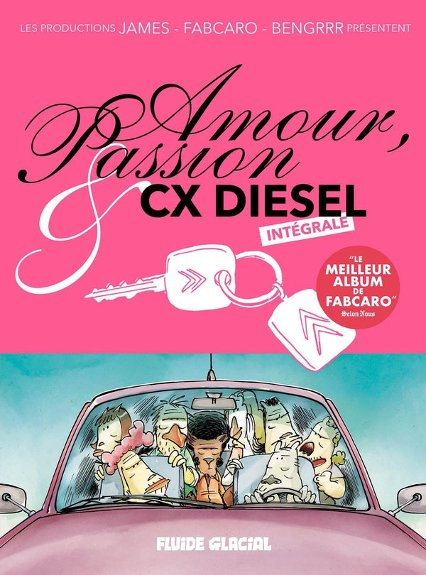 Front cover of Amour, passion et CX diesel : Intégrale Tomes 1 à 3