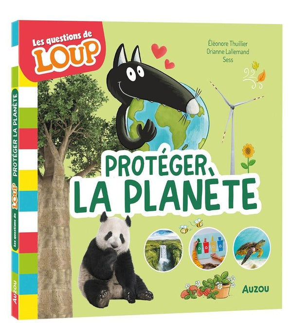 Front cover of Les questions de Loup : Protéger la planète