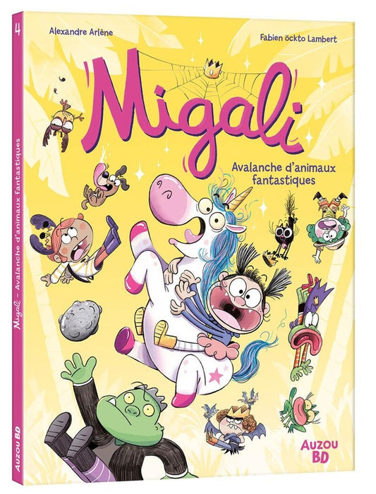 Front cover of Migali Tome 4 : avalanche d'animaux fantastiques !