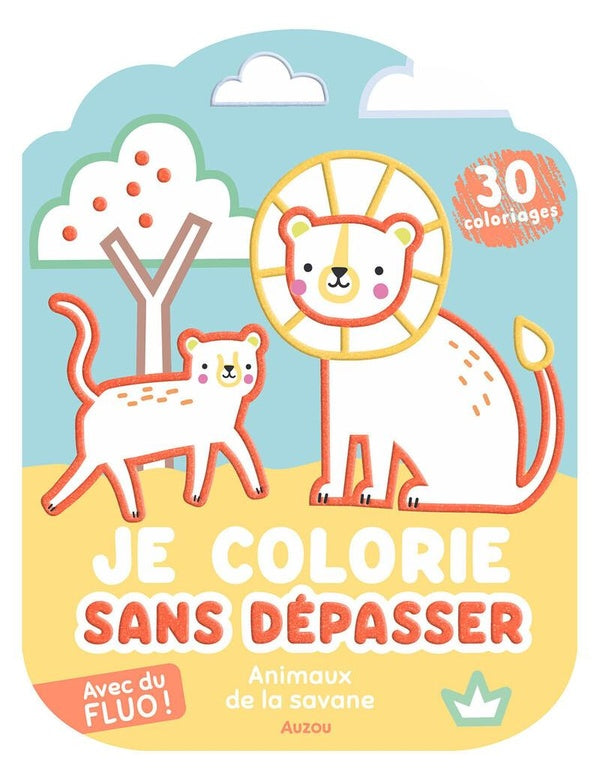 Front cover of Je colorie sans dépasser : Animaux de la savane