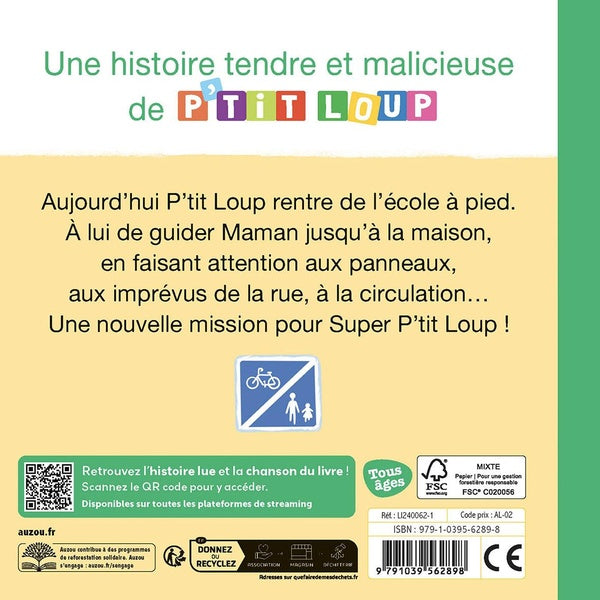Back cover of P'tit Loup fait attention dans la rue
