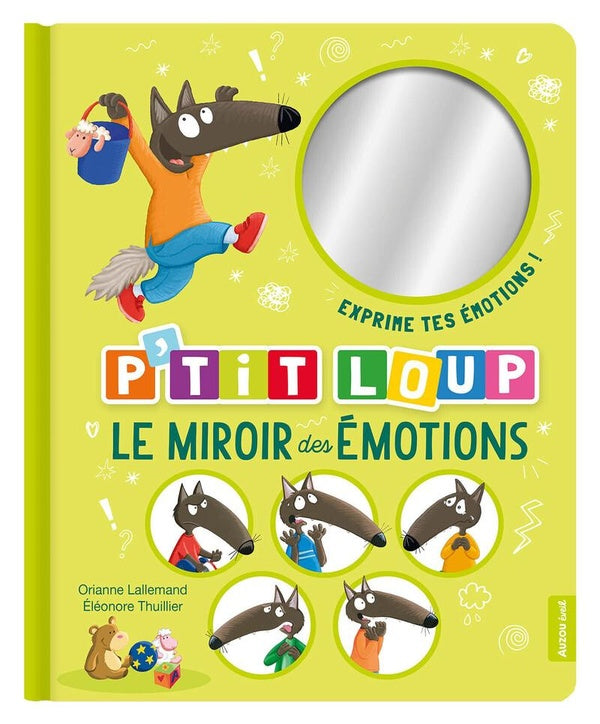 Front cover of P'tit loup : Le miroir des émotions